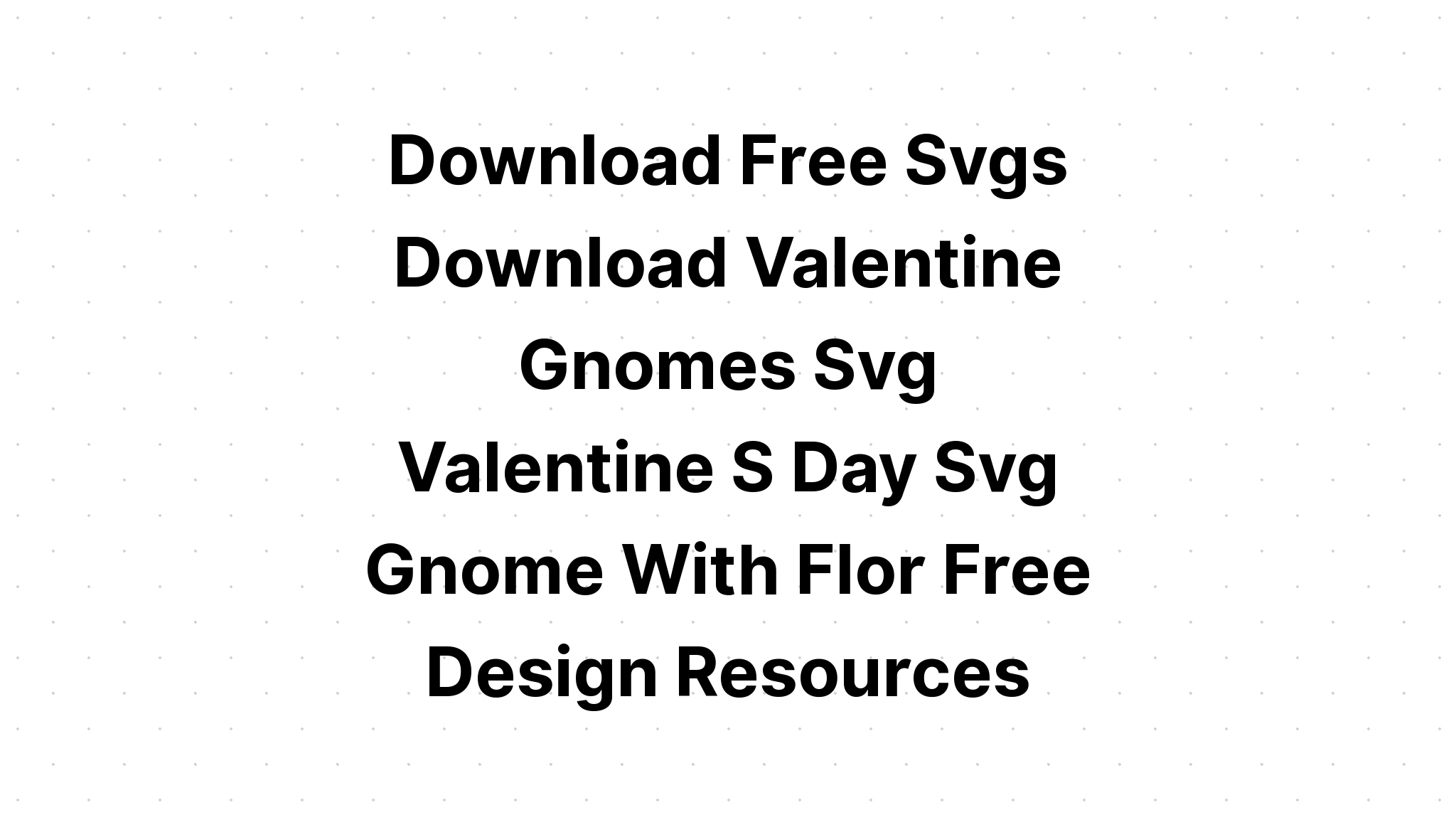 Download Valentine's Day Svg Love Gnome Retro SVG File